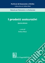 I prodotti assicurativi. E-book. Formato EPUB ebook