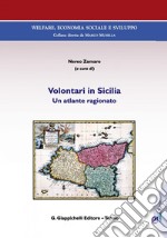 Volontari in Sicilia: un atlante ragionato. E-book. Formato PDF ebook