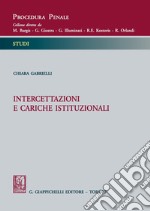 Intercettazioni e cariche istituzionali. E-book. Formato PDF