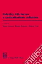 Industry 4.0, lavoro e contrattazione collettiva. E-book. Formato EPUB ebook