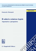 Il salario minimo legale: Aspettative e prospettive. E-book. Formato EPUB ebook