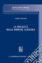 La fiscalità delle imprese agricole. E-book. Formato EPUB ebook