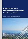 Il futuro del polo petrolchimico siracusano: Tra bonifiche e riqualificazione. E-book. Formato EPUB ebook di AA.VV.
