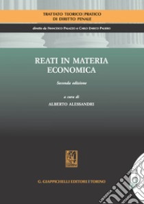 Reati in materia economica. E-book. Formato EPUB ebook di AA.VV.