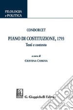 Condorcet. Piano di Costituzione, 1793: Testi e contesto. E-book. Formato PDF ebook