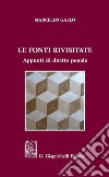 Le fonti rivisitate: Appunti di diritto penale. E-book. Formato PDF ebook di Ignazio Marcello Gallo