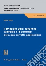 Il principio della continuità aziendale e il controllo della sua corretta applicazione. E-book. Formato PDF ebook