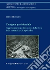 L'ENIGMA PRESIDENZIALE: Rappresentanza politica e capo dello Stato dalla monarchia alla repubblica. E-book. Formato PDF ebook di Mastropaolo Antonio