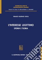 L'interesse legittimo: Storia e teoria. E-book. Formato PDF ebook