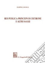 Res publica - Princeps di Cicerone e altri saggi. E-book. Formato EPUB ebook