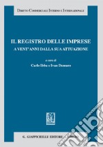 Il registro delle imprese a vent'anni dalla sua attuazione. E-book. Formato EPUB ebook