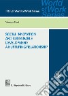 Social Innovation and Sustainable Development: a nurturing relationship - e-Book. E-book. Formato PDF ebook di Vincenzo Fucci