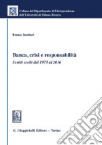 Banca, crisi e responsabilità. E-book. Formato PDF ebook