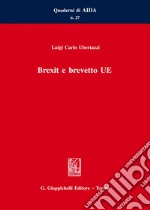 Brexit e brevetto UE. E-book. Formato EPUB ebook