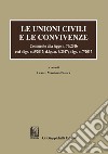 Le unioni civili e le convivenze: Commento alla legge n. 76/2016 e ai d.lgs. n. 5/2017; dlgs n. 6/2017; dlgs n. 7/2017. E-book. Formato EPUB ebook