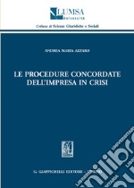 Le procedure concordate dell'impresa in crisi. E-book. Formato EPUB ebook