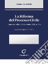 La Riforma del Processo Civile - e-Book: commento alla Legge 26 novembre 2021, n. 206. E-book. Formato PDF ebook di Urbano Rosa