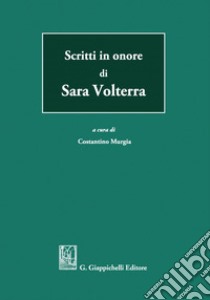 Scritti in onore di Sara Volterra. E-book. Formato PDF ebook di Luca Albino