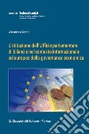 L'istituzione dell'Ufficio parlamentare di bilancio nel contesto internazionale ed europeo della governance economica. E-book. Formato EPUB ebook di Valentina Tonti