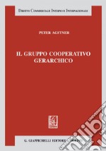 Il gruppo cooperativo gerarchico. E-book. Formato EPUB ebook