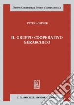 Il gruppo cooperativo gerarchico. E-book. Formato PDF ebook