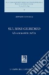 Sul bene giuridico: Un consuntivo critico. E-book. Formato PDF ebook di Giovanni Fiandaca