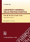 Lineamenti generali della pretesa punitiva.: Manuale di diritto penale italiano vigente anche in Somalia.. E-book. Formato PDF ebook di Ali' Abukar Hayo