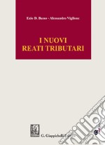 i nuovi reati tributari. E-book. Formato EPUB ebook