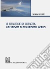 Le strategie di crescita nei servizi di trasporto aereo. E-book. Formato EPUB ebook