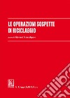 Le operazioni sospette di riciclaggio. E-book. Formato EPUB ebook di Paolo Broccoli