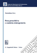 Pena prescrittiva e condotta reintegratoria. E-book. Formato PDF ebook