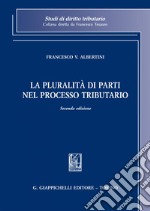 La pluralità di parti nel processo tributario. E-book. Formato EPUB ebook