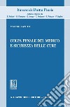 Colpa penale del medico e sicurezza delle cure. E-book. Formato PDF ebook