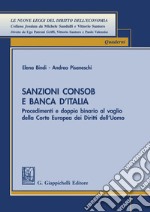 Sanzioni Consob e Banca d'Italia: Procedimenti e ''doppio binario'' al vaglio della Corte EDU. E-book. Formato PDF ebook