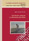 Patrimonio culturale e ordinamento pluralista - e-Book. E-book. Formato PDF ebook di Marco Gaetano Pulvirenti