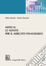 MiFID II: le novità per il mercato finanziario. E-book. Formato EPUB