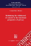 Rethinking the withdrawal of consent in the functional perspective of privacy - e-Book. E-book. Formato PDF ebook di Tommaso Ubertazzi