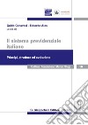 Il sistema previdenziale italiano. Principi, struttura ed evoluzione: Atti dei Seminari Maceratesi di studi previdenziali. Macerata 18-19 luglio 2016. E-book. Formato EPUB ebook