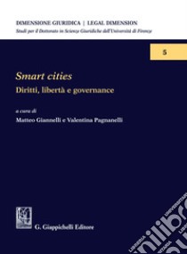 Smart cities - e-Book: Diritti, libertà e governance. E-book. Formato PDF ebook di Pasquale Stanzione