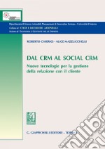 Dal CRM al social CRM: Nuove tecnologie per la gestione della relazione con il cliente. E-book. Formato EPUB