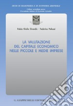 La valutazione del capitale economico nelle piccole e medie imprese. E-book. Formato PDF