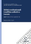 Diritti costituzionali, conflitto collettivo, lavoro - e-Book: Scritti dedicati a Giovanni Pino raccolti da Valeria Sgrò. E-book. Formato PDF ebook di Alessandro Bellavista