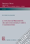 Il vincolo al precedente tra sentenza di legittimità e massimazione - e-Book. E-book. Formato PDF ebook di Francesco Maria Damosso