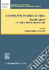 I conflitti in Siria e Libia: Possibili equilibri e le sfide al diritto internazionale. E-book. Formato PDF ebook di AA.VV.