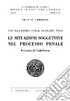 Le situazioni soggettive nel processo penale - e-Book. E-book. Formato PDF ebook di Franco Cordero