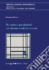 Per scelta o per destino?: La Costituzione tra individuo e comunità. E-book. Formato PDF ebook