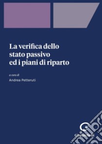 La verifica dello stato passivo ed i piani di riparto - e-Book: Aggiornato al D.Lgs. 17 giugno 2022, n. 83. E-book. Formato PDF ebook di Sabrina Masturzi