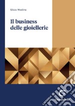 Il business delle gioiellerie - e-Book. E-book. Formato PDF ebook