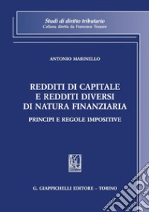 Redditi di capitale e redditi diversi di natura finanziaria. E-book. Formato PDF ebook di Antonio Marinello