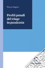 Profili penali del triage in pandemia - e-Book. E-book. Formato PDF ebook